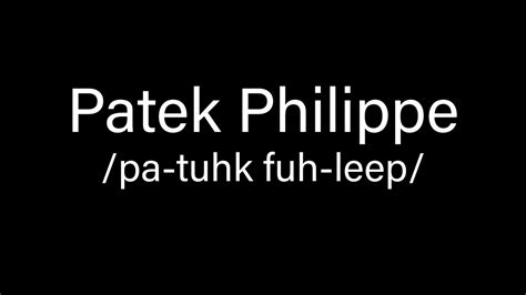 patek philippe pronounce|how to pronounce glashutte.